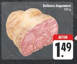 Delikatess Zungenwurst Angebote bei EDEKA Fürth für 1,49 €