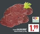 Aktuelles Frische Kalbsleber Angebot bei Marktkauf in Essen ab 1,99 €