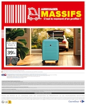 Valise Angebote im Prospekt "ARRIVAGES MASSIFS : C’est le moment d’en profiter !" von Carrefour auf Seite 2