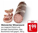 Aktuelle Wurst Angebote bei EDEKA in Koblenz Aktuelles Weinviertler Winzerwurst Angebot bei EDEKA in Koblenz ab 1,99 €