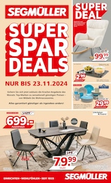 Esszimmermoebel im Segmüller Prospekt Super Spar Deals auf S. 1