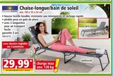 Chaise-longue/bain de soleil - Solax-Sunshine - Norma à Strasbourg Chaise-longue/bain de soleil - Solax-Sunshine en promo chez Norma Strasbourg à 29,99 €