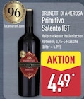 Primitivo Salento IGT von Brunetti di Amerosa im aktuellen ALDI Nord Prospekt für 4,49 €