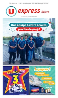 Catalogue U Express à Briare cette semaine, valable du 15/09/2026 au 27/09/2026 Prospectus U Express à Briare, "U Express", 40 pages de promos valables du 15/09/2026 au 27/09/2026