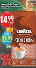Caffè Crema im Angebot bei E center in Herten Caffè Crema Angebote von Lavazza bei E center Herten für 13,99 €