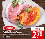 Duroc Trüffel-Duroc-Carree bei famila Nordost im Uetze Prospekt für 2,79 €