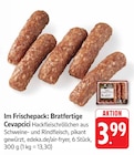 Bratfertige Cevapcici Angebote bei E center Böblingen für 3,99 €