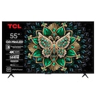 Téléviseur mini LED 4K* - 140 cm - TCL en promo chez Carrefour Pau à 549,99 €