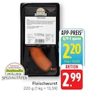 EDEKA Kröppen - Fleischwurst Angebot im Prospekt Fleischwurst bei EDEKA im Kröppen Prospekt für 2,20 €