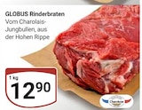 GLOBUS - Rinderbraten Angebot im Prospekt Rinderbraten bei GLOBUS im Prospekt "" für 12,90 €
