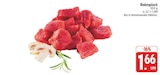 Aktuelle Rindfleisch Angebote bei EDEKA in Chemnitz Aktuelles Rindergulasch Angebot bei EDEKA in Chemnitz ab 1,66 €