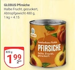 Pfirsiche Angebot in Wallichen Pfirsiche im aktuellen Prospekt bei GLOBUS in Wallichen