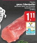 Aktuelles Schweinefilet Angebot bei E center in Koblenz ab 1,11 €