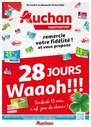 Catalogue Auchan "28 jours Waaoh !", 4 pages, 02/05/2022 - 29/05/2022 Prospectus Auchan "28 jours Waaoh !", 4 pages, 02/05/2022 - 29/05/2022