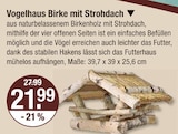 Vogelhaus Birke mit Strohdach von  im aktuellen V-Markt Prospekt für 21,99 €