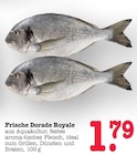 Frische Dorade Royale Angebote bei E center Rastatt für 1,79 €