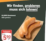 GLOBUS Braunschweig - Bockwurst Angebot im Prospekt Bockwurst bei GLOBUS im Braunschweig Prospekt für 5,90 €