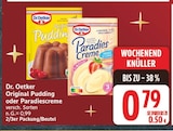Original Pudding von Dr. Oetker für 0,79 € bei EDEKA im Angebot Original Pudding von Dr. Oetker im aktuellen EDEKA Prospekt