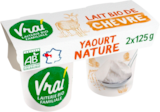 YAOURT CHÈVRE VRAI BIO - VRAI en promo chez Auchan Hypermarché YAOURT CHÈVRE VRAI BIO - VRAI dans le catalogue Auchan Hypermarché