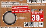 Bratpfanne im Angebot bei Möbel Mahler Siebenlehn in Leipzig Bratpfanne Angebote von Hensslers bei Möbel Mahler Siebenlehn Leipzig für 39,00 €