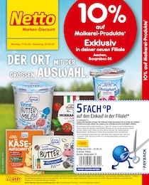 Netto Marken-Discount Prospekt für Aachen: "10% auf Molkerei-Produkte", 2 Seiten, 17.03.2025 - 22.03.2025