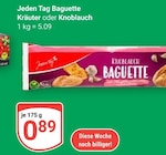 Baguette Kräuter Angebote von Jeden Tag bei GLOBUS Gera für 0,89 €