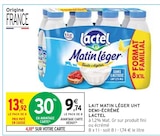 Lait Matin Léger UHT Demi-Écrémé - LACTEL - Intermarché à Argenteuil Lait Matin Léger UHT Demi-Écrémé - LACTEL en promo chez Intermarché Argenteuil à 9,74 €
