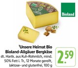 Unsere Heimat Bio Bioland-Allgäuer Bergkäse à EDEKA dans Steinseltz Unsere Heimat Bio Bioland-Allgäuer Bergkäse à EDEKA dans Steinseltz