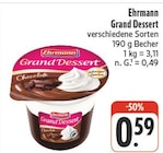 Grand Dessert Angebote von Ehrmann bei EDEKA Dresden für 0,59 €