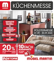 Möbel Martin Möbel & Einrichtung Prospekt der aktuellen Woche mit 24 Seiten, gültig von 01.09.2026 bis 30.09.2026, in Meisenheim und Umgebung Aktueller Möbel Martin Möbel & Einrichtung Prospekt in Meisenheim und Umgebung, "KÜCHENMESSE" mit 24 Seiten, 01.09.2026 - 30.09.2026