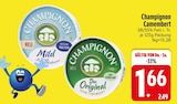 Camembert Mild von Champignon im aktuellen EDEKA Prospekt für 1,66 €