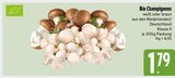 Bio Champignons weiß im E xpress Prospekt Bio Champignons weiß von im aktuellen E xpress Prospekt für 1,79 €