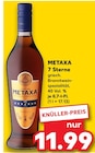 7 Sterne Angebote von METAXA bei Kaufland Ibbenbüren für 11,99 €