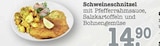 Aktuelles Schweineschnitzel Angebot bei E center in Pforzheim ab 14,90 €