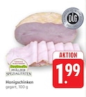 Honigschinken bei E center im Dahn Prospekt für 1,99 €