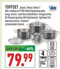 Topfset Basic Twice Select im Angebot bei Marktkauf in Münster Topfset Basic Twice Select Angebote von ELO bei Marktkauf Münster für 79,99 €