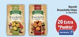 Chips im EDEKA Prospekt Bruschette Chips von Maretti im aktuellen EDEKA Prospekt