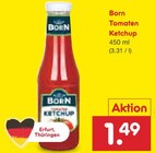 Tomaten Ketchup im Angebot bei Netto Marken-Discount in Cottbus Tomaten Ketchup Angebote von Born bei Netto Marken-Discount Cottbus für 1,49 €