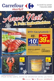 Prospectus Carrefour Market à Céret, "Avant Noël", 2 pages de promos valables du 03/12/2024 au 07/12/2024