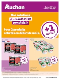 Catalogue Supermarchés Auchan Hypermarché en cours à Le Puy-en-Velay et alentours, Nos solutions Anti-inflation pro plaisir, 6 pages, 30/04/2024 - 06/05/2024