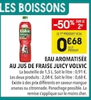 Eau Aromatisée au Jus de Fraise Juicy - Volvic en promo chez Supeco Eau Aromatisée au Jus de Fraise Juicy - Volvic dans le catalogue Supeco