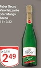 Secco Vino Frizzante Angebote von Faber bei GLOBUS Weinheim für 2,49 €