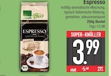 Espresso von Edeka Bio im aktuellen EDEKA Prospekt für 3,99 €