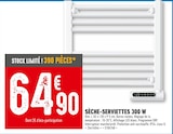 Promo SÈCHE-SERVIETTES 300 W à 64,90 € dans le catalogue Brico Cash à Persan