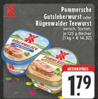 Pommersche Gutsleberwurst oder Rügenwalder Teewurst bei EDEKA im Kerken Prospekt für 1,79 €