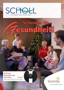 Aktueller Scholl Orthopädie-Schuhtechnik GmbH Remchingen Prospekt "Schenken Sie Gesundheit!" mit 6 Seiten