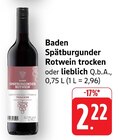 Spätburgunder Rotwein trocken Angebote von Baden bei E center Villingen-Schwenningen für 2,22 €