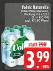 Aktuelle Volvic Angebote bei E center in Duisburg Aktuelles Naturelle Angebot bei E center in Duisburg ab 3,99 €