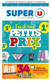 Super U Catalogue "Foire aux petits prix", 32 pages, Semoutiers-Montsaon, 20/09/2022 - 01/10/2022 Super U Catalogue "Foire aux petits prix", 32 pages, Semoutiers-Montsaon, 20/09/2022 - 01/10/2022