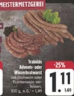 Aktuelles Advents- oder Winzerbratwurst Angebot bei E center in Würzburg ab 1,11 €